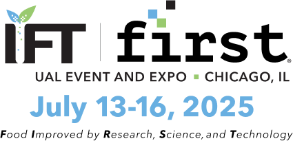 Institute of Food Technologists (IFT), July 13-16, 2025